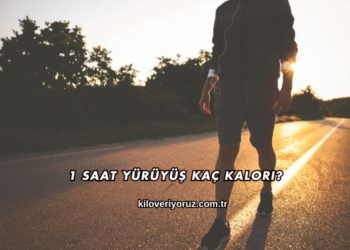 1 Saat Yürüyüş Kaç Kalori?