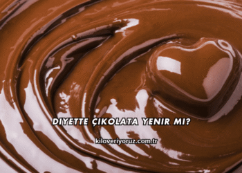Diyette Çikolata Yenir mi
