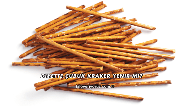Diyette Çubuk Kraker Yenir mi?