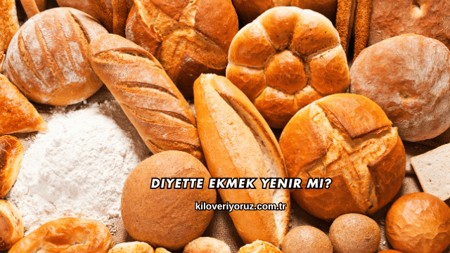 Diyette Ekmek Yenir mi?