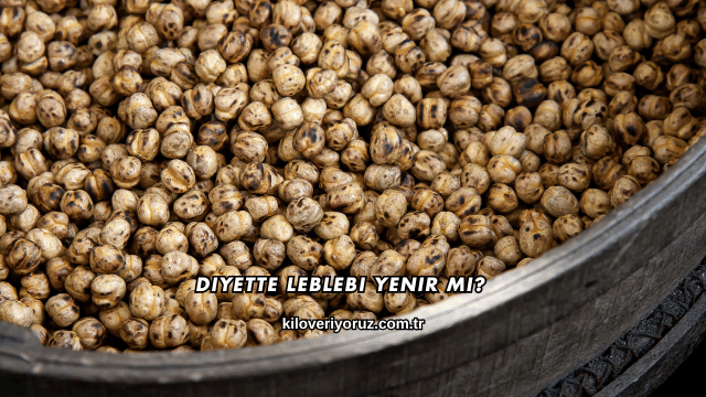 Diyette Leblebi Yenir mi?