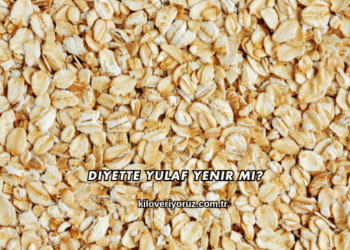 Diyette Yulaf Yenir mi?