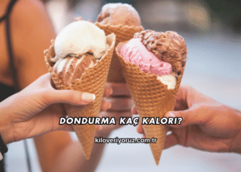 Dondurma Kaç Kalori?