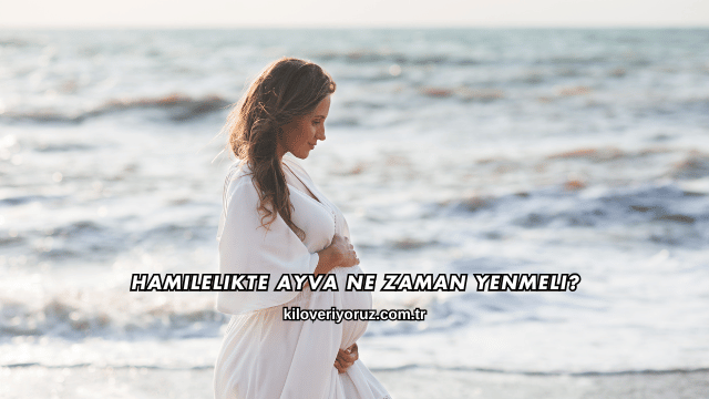 Hamilelikte Ayva Ne Zaman Yenmeli?