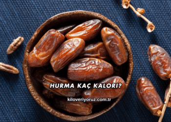 Hurma Kaç Kalori?
