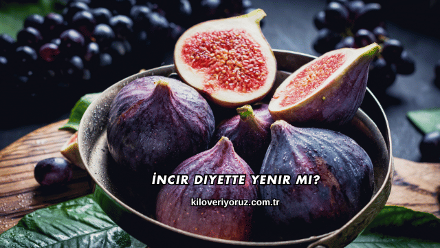 İncir Diyette Yenir mi?
