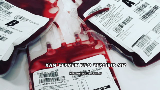 Kan Vermek Kilo Verdirir mi?