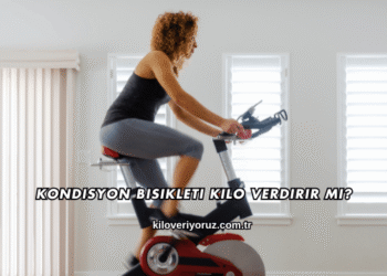 Kondisyon Bisikleti Kilo Verdirir mi?