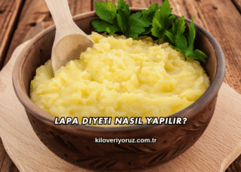 Lapa Diyeti Nasıl Yapılır?