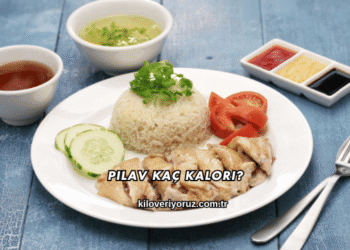 Pilav Kaç Kalori?