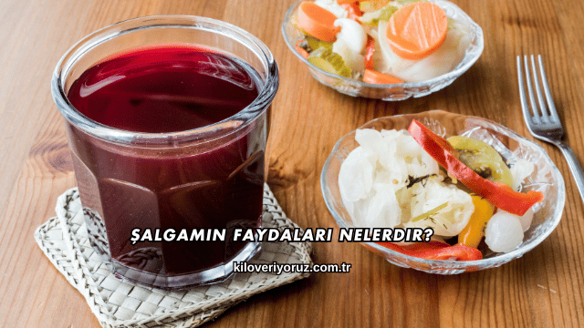 Şalgamın Faydaları Nelerdir?
