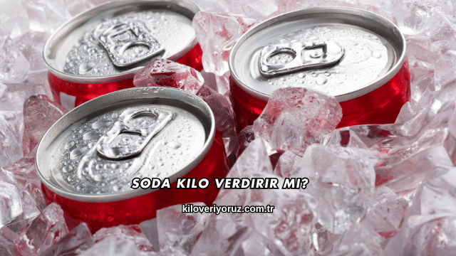 Soda Kilo Verdirir mi?