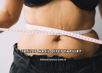 Tatilde Nasıl Diyet Yapılır?