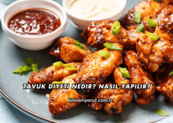 Tavuk Diyeti Nedir? Nasıl Yapılır?