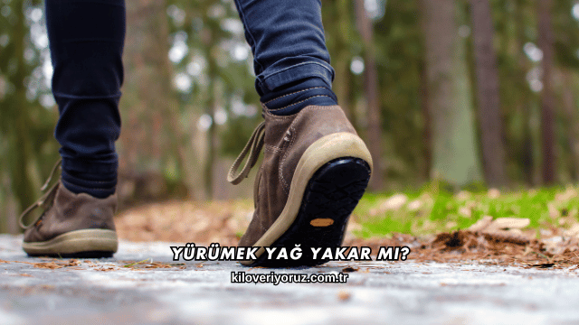 Yürümek Yağ Yakar mı?