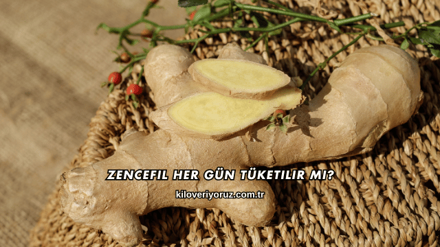Zencefil Her Gün Tüketilir mi?