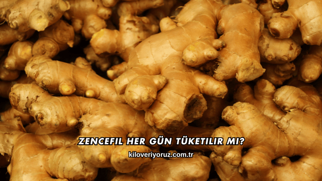 Zencefil Her Gün Tüketilir mi?